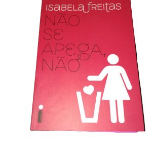 Não se apega, não